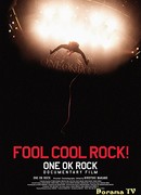 Fool Cool Rock! One Ok Rock Documentary Film