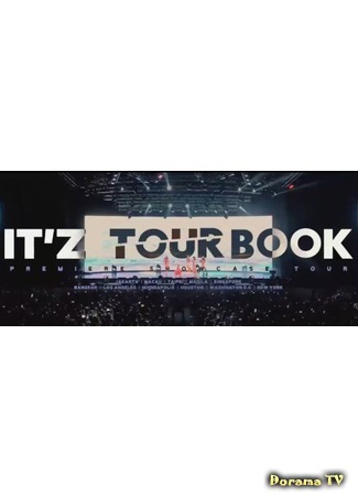 дорама Книга туров ITZY (ITZY IT&#39;z TOURBOOK) 03.08.20