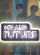 We Are Future