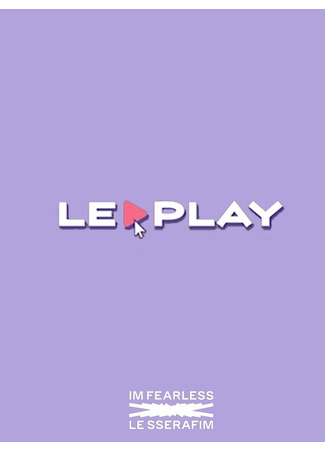 дорама LE PLAY 05.12.22