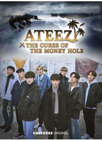 дорама Проклятие денежной дыры (ATEEZ: The Curse of the Money Hole: ATEEZ: 머니홀의 저주) 29.10.23